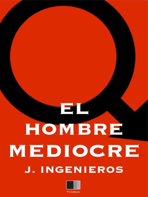 Title details for EL Hombre Mediocre by José Ingenieros - Wait list